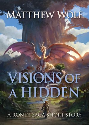 Visions of a Hidden