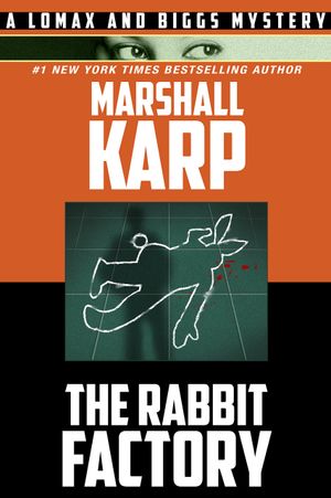 The Rabbit Factory