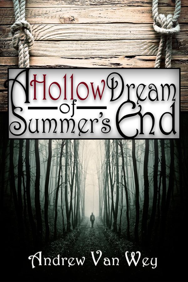 A Hollow Dream of Summer's End Book Cover