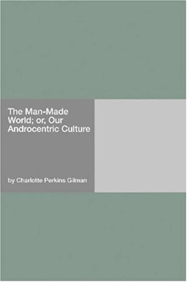 The Man-Made World Book Cover