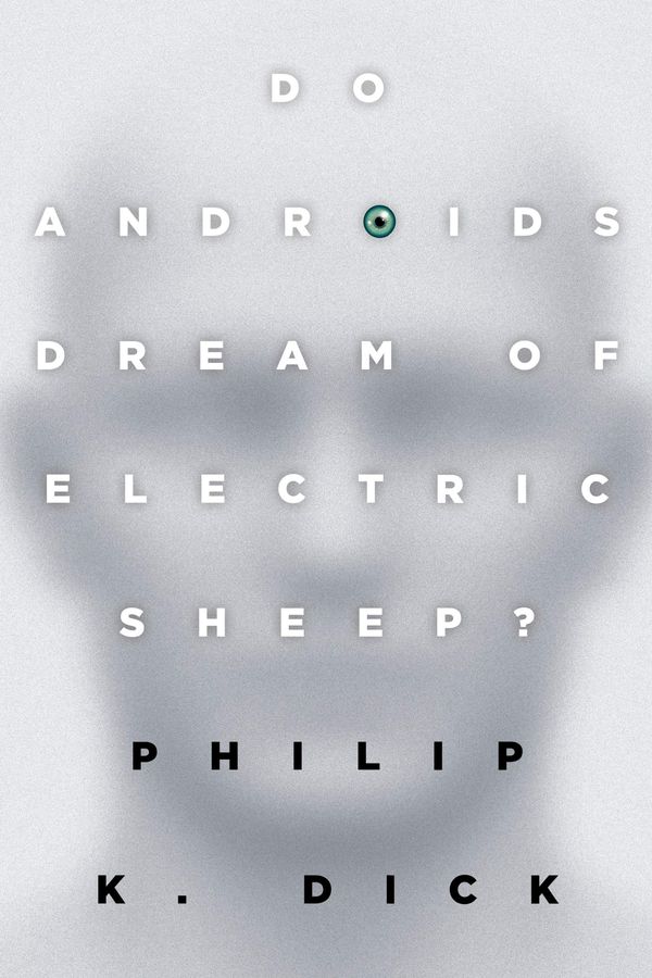 Do Androids Dream of Electric Sheep? Book Cover