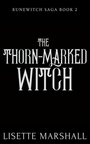 The Thorn-Marked Witch