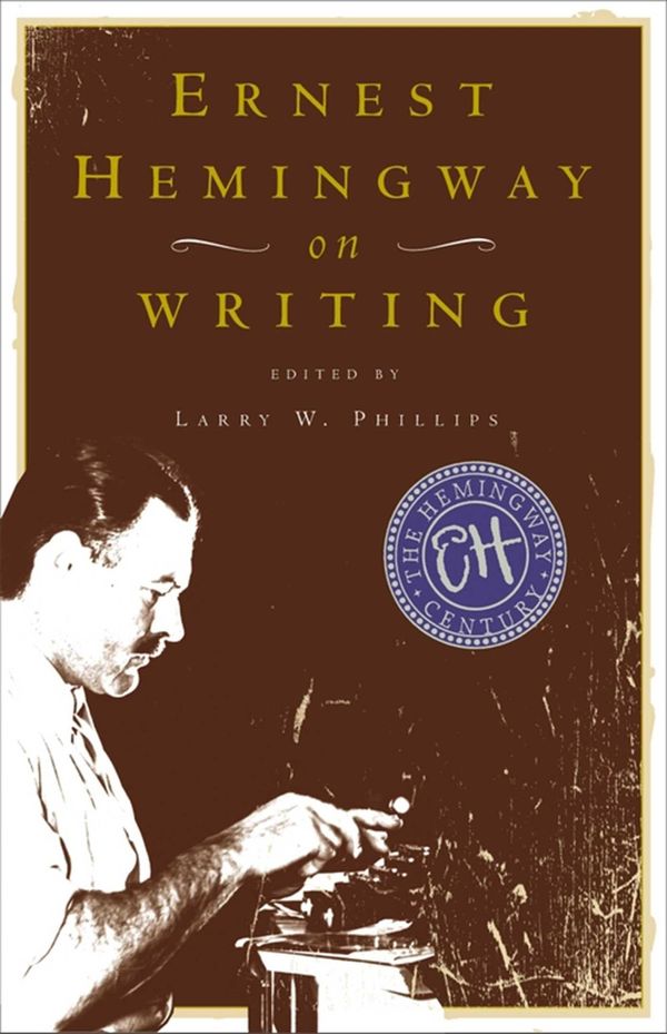 Ernest Hemingway on Writing Book Cover