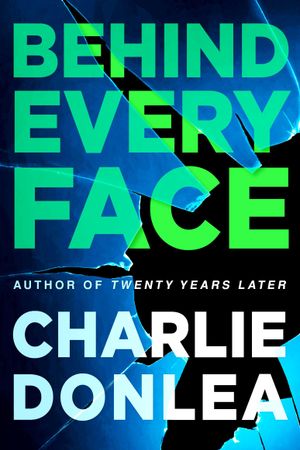 Behind Every Face