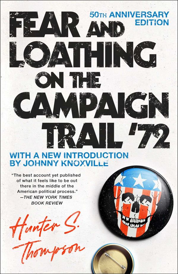 Fear and Loathing on the Campaign Trail '72 Book Cover