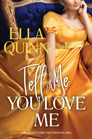 Tell Me You Love Me