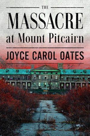 The Massacre at Mount Pitcairn