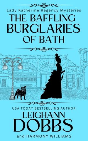 The Baffling Burglaries of Bath