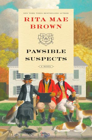 Recent book by Rita Mae Brown
