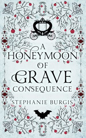 A Honeymoon of Grave Consequence