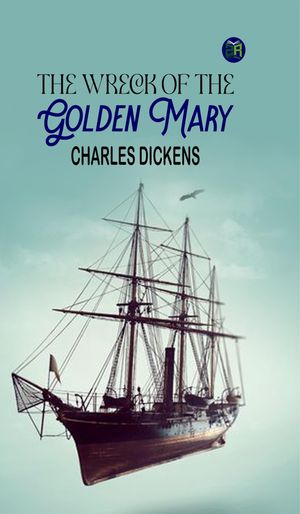 The Wreck of the Golden Mary