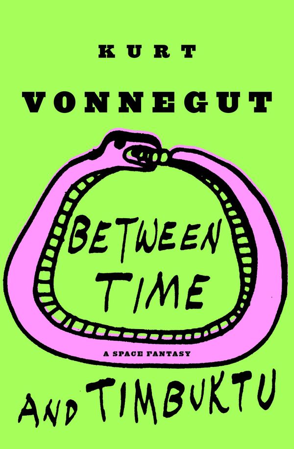 Between Time and Timbuktu: Or, Prometheus-5, a Space Fantasy Book Cover