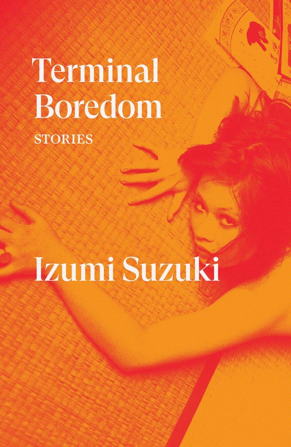 Terminal Boredom: Stories Book Cover