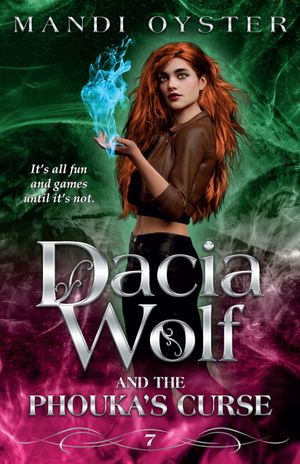 Dacia Wolf & the Phouka’s Curse