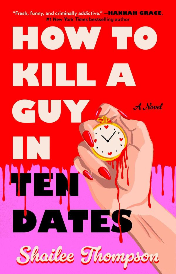 How to Kill a Guy in Ten Dates Book Cover