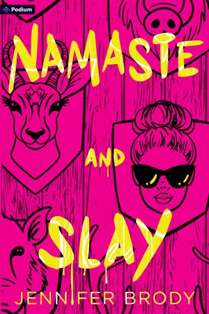 Namaste and Slay