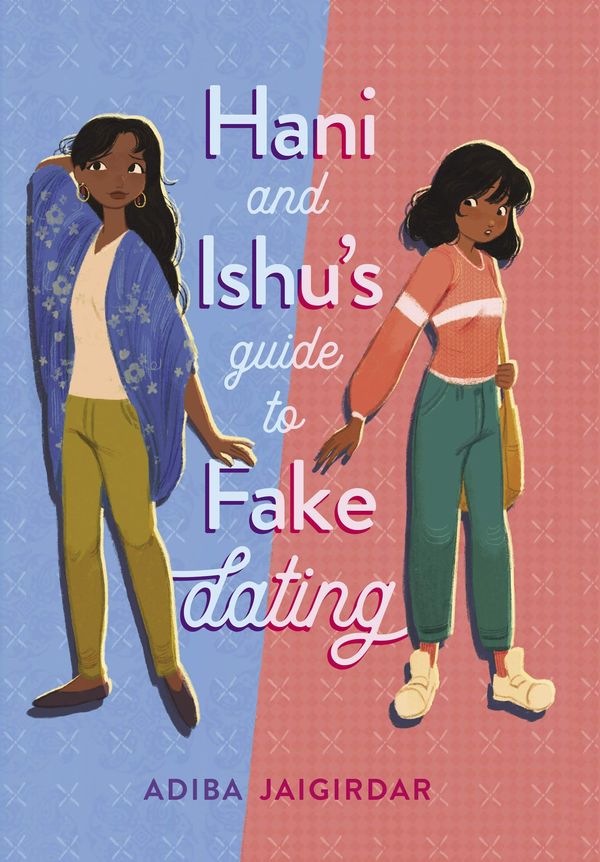 Hani and Ishu's Guide to Fake Dating Book Cover