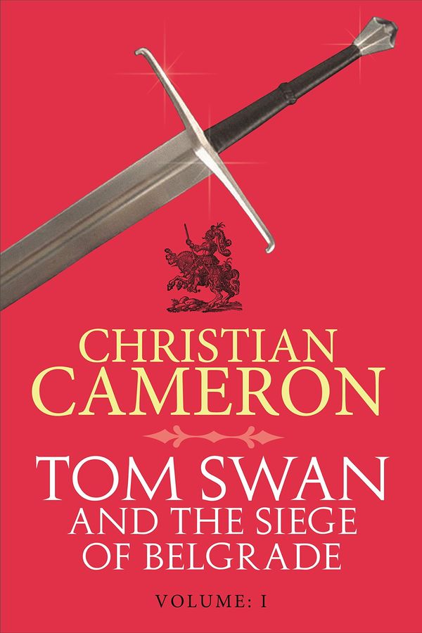 Tom Swan and the Siege of Belgrade: Part One cover