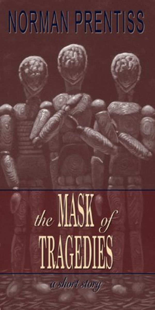 The Mask of Tragedies: A Short Story Book Cover
