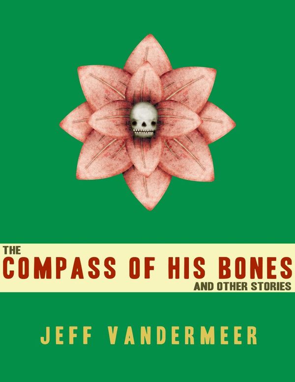 The Compass of His Bones Book Cover