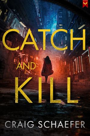 Catch and Kill