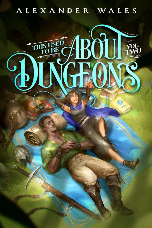 This Used To Be About Dungeons 2 Book Cover
