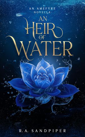 An Heir of Water