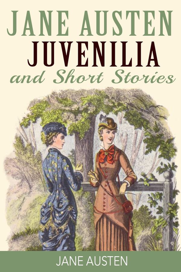 Jane Austen Juvenilia and Short Stories Book Cover