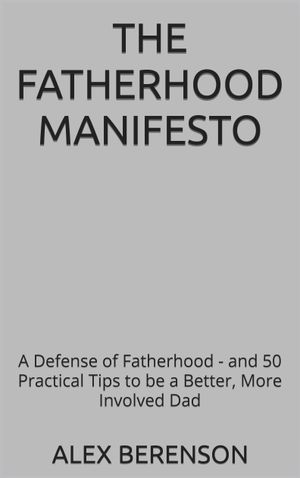 The Fatherhood Manifesto Book Cover