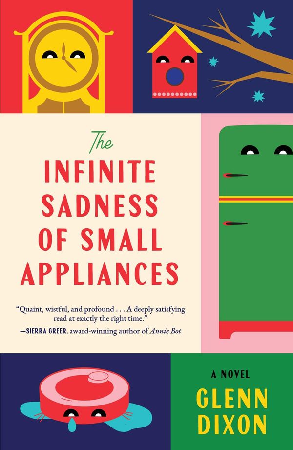 The Infinite Sadness of Small Appliances Book Cover