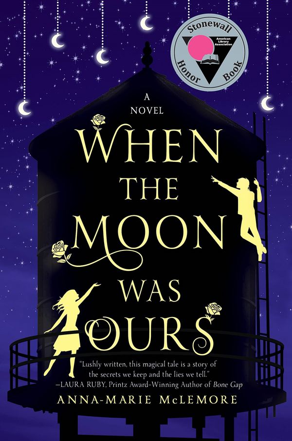 When the Moon Was Ours Book Cover