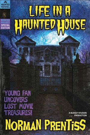 Life in a Haunted House