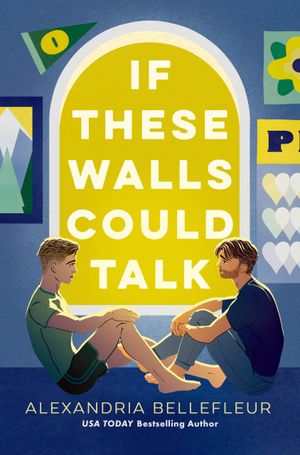 If These Walls Could Talk