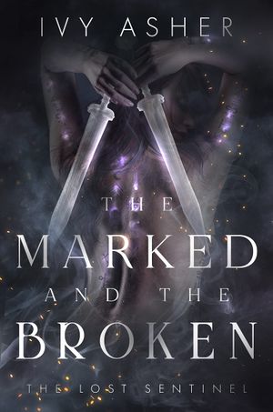 The Marked and the Broken