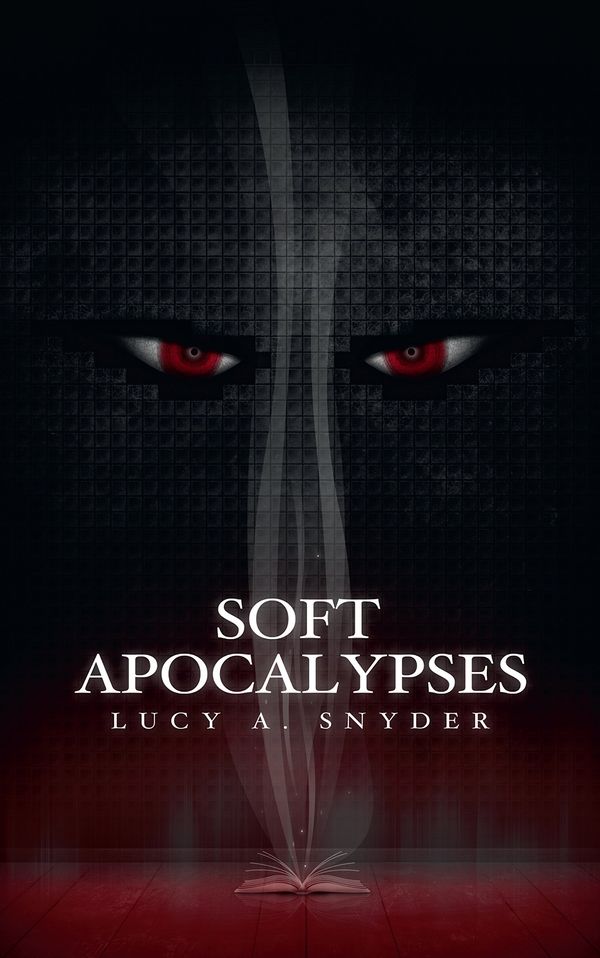 Soft Apocalypses Book Cover
