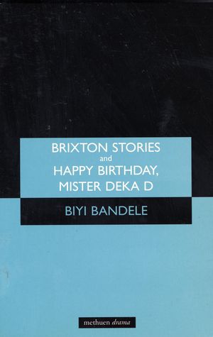 Brixton Stories & Happy Birthday, Mister Deka D