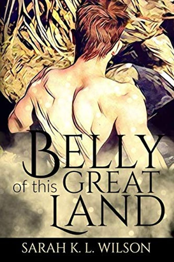 Belly of this Great Land Book Cover