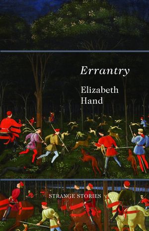 Errantry: Strange Stories