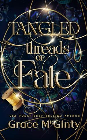 Tangled Threads Of Fate