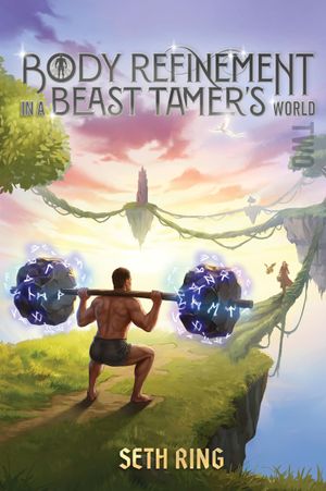 Body Refinement in a Beast Tamer's World 2