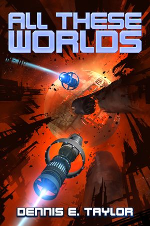 All These Worlds