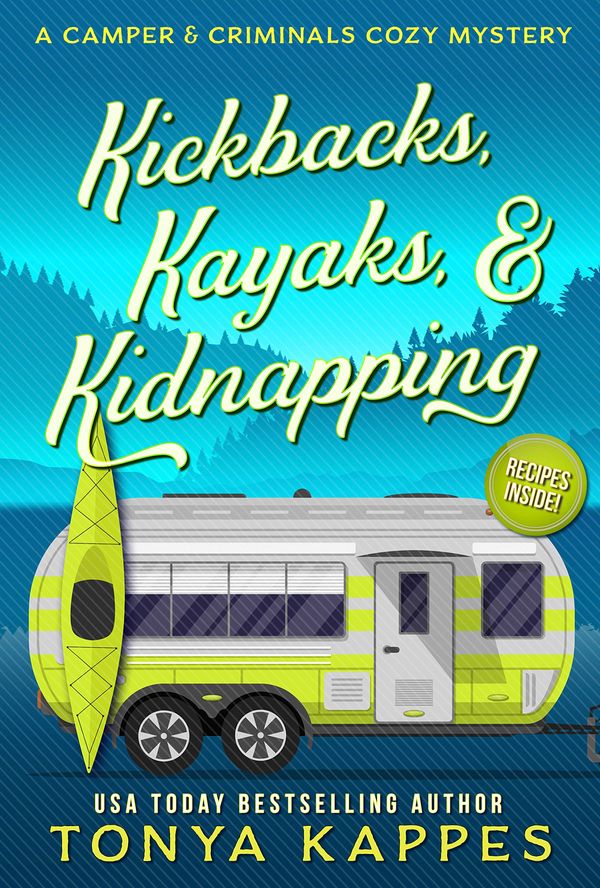 Kickbacks, Kayaks, and Kidnapping Book Cover