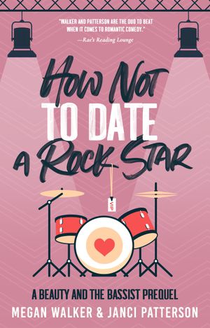 How Not to Date a Rock Star
