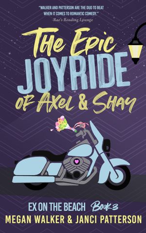 The Epic Joyride of Axel and Shay