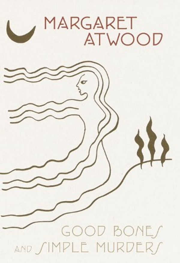 Good Bones and Simple Murders Book Cover