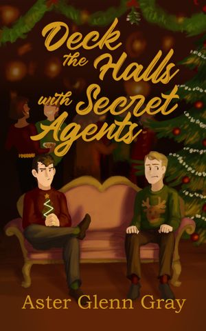 Deck the Halls with Secret Agents
