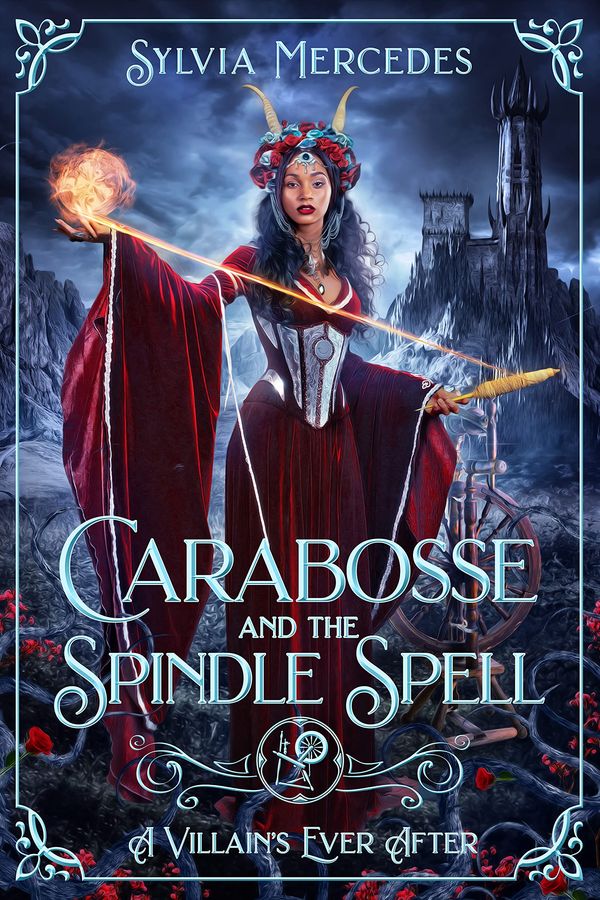 Carabosse and the Spindle Spell: A Retelling of Sleeping Beauty Book Cover