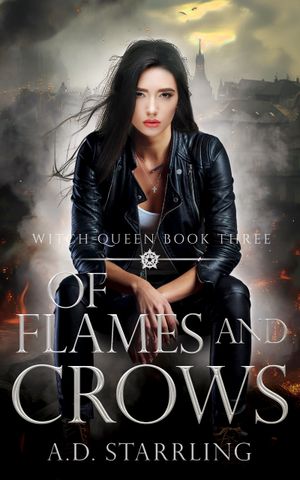Of Flames and Crows
