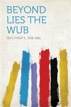 Beyond Lies the Wub