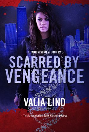 Scarred by Vengeance